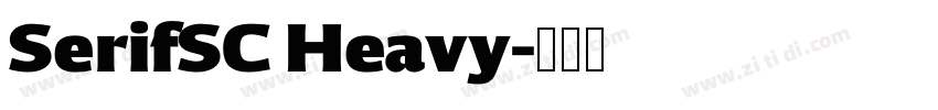 SerifSC Heavy字体转换